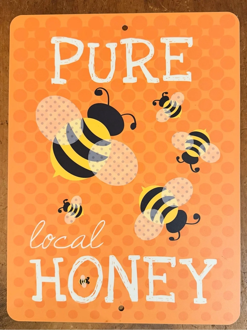 Pure Local Honey Orange Bee Wall Sign by